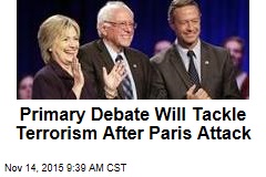 Primary Debate Will Tackle Terrorism After Paris Attack