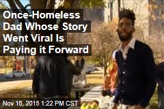 Once-Homeless Dad Whose Story Went Viral Is Paying it Forward