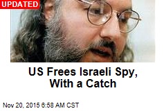 US Set to Free Israeli Spy, With a Catch