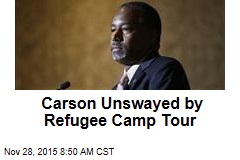 Carson Unswayed by Refugee Camp Tour