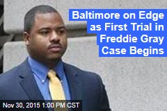 Baltimore on Edge as First Trial in Freddie Gray Case Begins