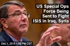 US Special Ops Force Being Sent to Fight ISIS in Iraq, Syria