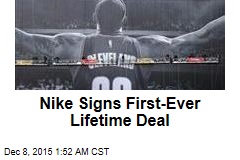 Nike Signs First-Ever Lifetime Deal
