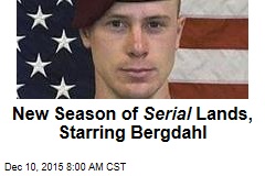 New Season of Serial Lands, Starring Bergdahl