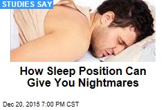How Sleep Position Can Give You Nightmares