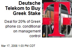 Deutsche Telekom to Buy Greek Stake