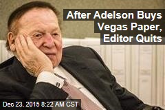 After Adelson Buys Vegas Paper, Editor Quits