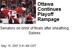 Ottawa Continues Playoff Rampage
