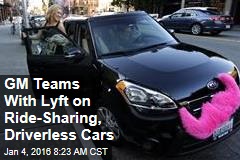 GM Teams With Lyft on Ride-Sharing, Driverless Cars