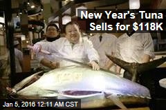 New Year&#39;s Tuna Sells for $118K