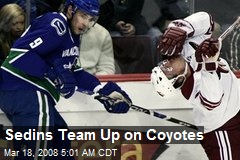 Sedins Team Up on Coyotes