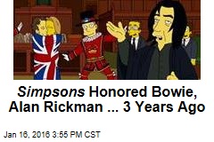 Simpsons Honored Bowie, Alan Rickman ... 3 Years Ago