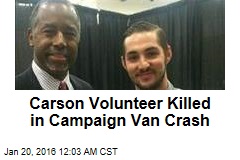 Carson Volunteer Killed in Campaign Van Crash