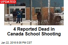 5 Reported Dead in Canada School Shooting