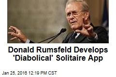 Donald Rumsfeld&#39;s New Gig: Game Developer