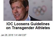 IOC Loosens Guidelines on Transgender Athletes