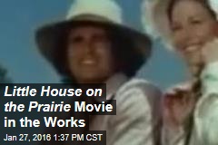 Little House on the Prairie Movie in the Works