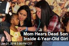 Mom Hears Son&#39;s Heart Beat in 4-Year-Old Girl
