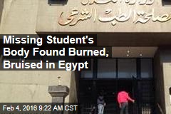 Missing Student&#39;s Body Found Burned, Bruised in Egypt