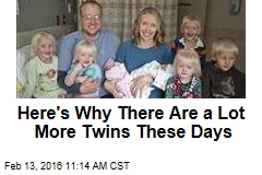 Here&#39;s Why There Are a Lot More Twins These Days
