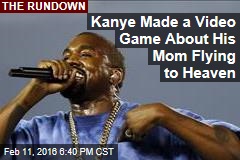 Kanye Made a Video Game About His Mom Flying to Heaven