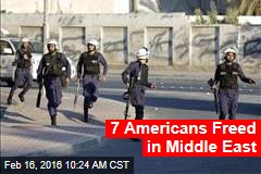 7 Americans Freed in Middle East