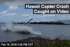 Hawaii Copter Crash Caught on Video; 1 Critically Hurt