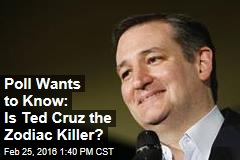 Is Ted Cruz the Notorious Zodiac Killer?