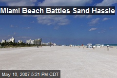Miami Beach Battles Sand Hassle
