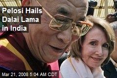 Pelosi Hails Dalai Lama in India
