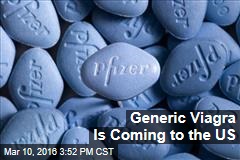 Generic Viagra Is Coming to the US