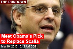 Obama Picks DC Judge to Replace Scalia