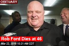 Rob Ford Dies at 46
