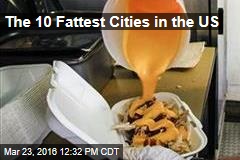 The 10 Fattest Cities in the US