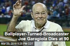 Ballplayer-Turned-Broadcaster Joe Garagiola Dies at 90