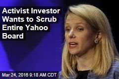 Activist Investor Wants to Scrub Entire Yahoo Board