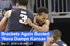 Brackets Again Busted: &#39;Nova Dumps Kansas