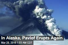 Alaska Volcano Spews Ash 20K Feet