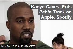 Kanye Caves, Puts Pablo Track on Apple, Spotify