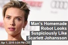 Man&#39;s Homemade Robot Looks Suspiciously Like Scarlett Johansson