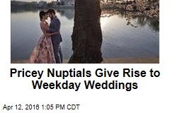 Pricey Nuptials Give Rise to Weekday Weddings