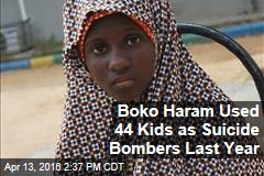 Boko Haram Used 44 Kids as Suicide Bombers Last Year