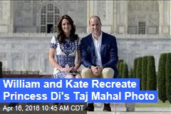 William and Kate Recreate Princess Di&#39;s Taj Mahal Photo