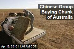 Chinese Group Buying Chunk of Australia