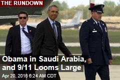 Obama in Saudi Arabia, as 9/11 Looms Large Again