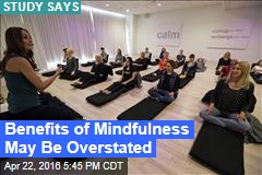 Study: Mindfulness Might Be Kinda BS