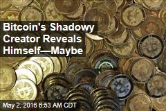 Bitcoin&#39;s Shadowy Creator Reveals Himself&mdash;Maybe