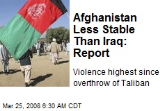 Afghanistan Less Stable Than Iraq: Report