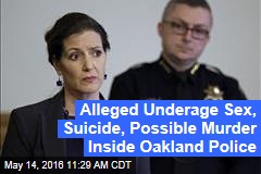 Alleged Underage Sex, Suicide, Possible Murder Inside Oakland Police