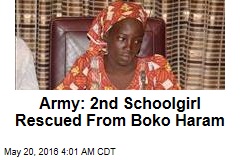 Army: 2nd Schoolgirl Rescued From Boko Haram